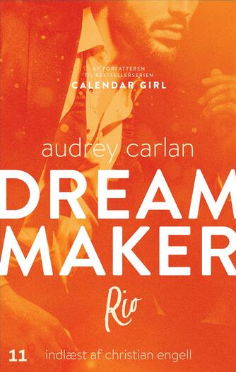 Audrey Carlan: Dream maker - Rio