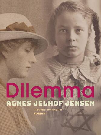 Agnes Jelhof Jensen: Dilemma