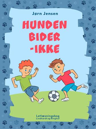 : Hunden bider - ikke