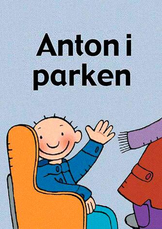 Annemie Berebrouckx: Anton i parken