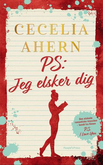 Cecelia Ahern: PS: Jeg elsker dig