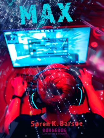 Søren K. Barsøe: Max