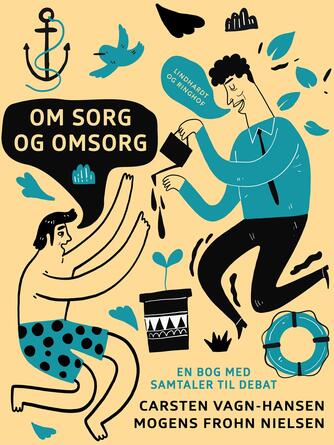 Mogens Frohn Nielsen: Om sorg og omsorg : en bog med samtaler til debat