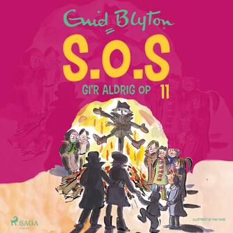 Enid Blyton: S.O.S gi'r aldrig op