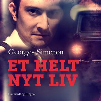 Georges Simenon: Et helt nyt liv