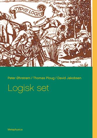 Peter Øhrstrøm, Thomas Ploug, David Jakobsen (f. 1973-09-08): Logisk set