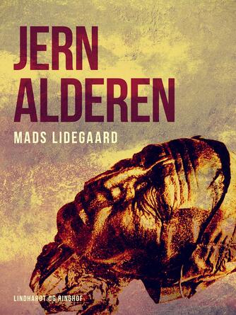 Mads Lidegaard: Jernalderen