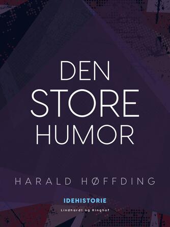Harald Høffding: Den store humor