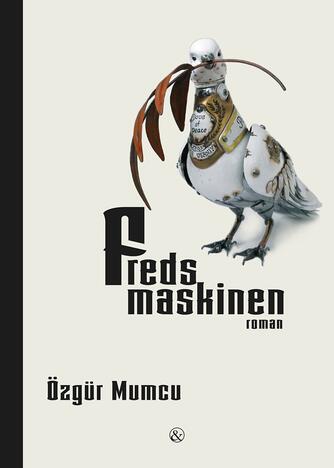 Özgür Mumcu: Fredsmaskinen