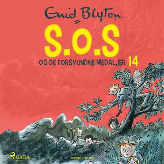 Enid Blyton: S.O.S og de forsvundne medaljer