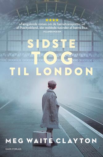 Meg Waite Clayton: Sidste tog til London