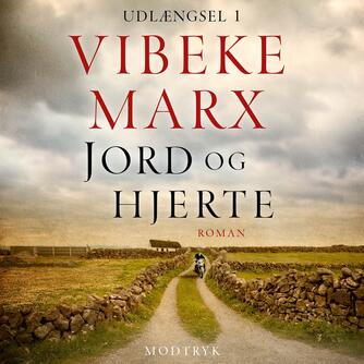 Vibeke Marx: Jord og hjerte