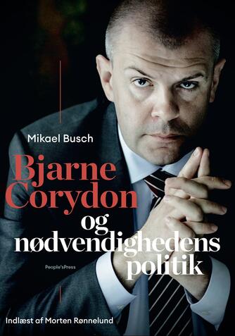 Mikael Busch: Bjarne Corydon og nødvendighedens politik