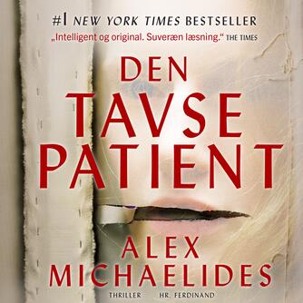 Alex Michaelides (f. 1977): Den tavse patient
