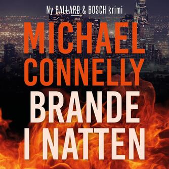 Michael Connelly: Brande i natten