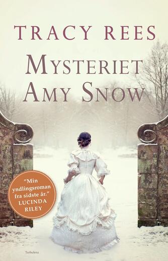 Tracy Rees: Mysteriet Amy Snow