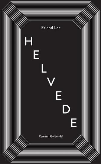 Erlend Loe: Helvede : roman