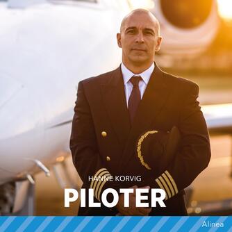 Hanne Korvig: Piloter