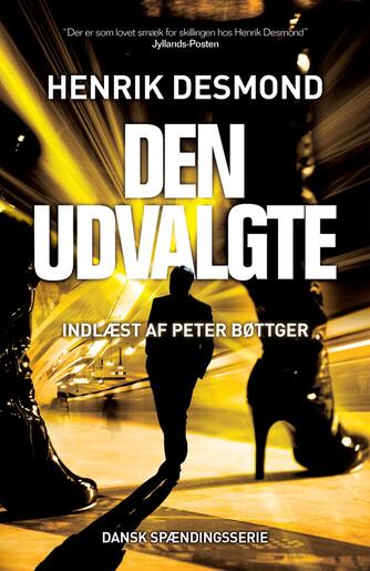 Henrik Desmond: Den udvalgte