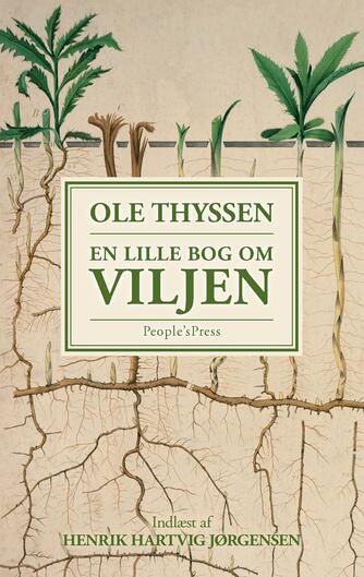 Ole Thyssen: En lille bog om viljen