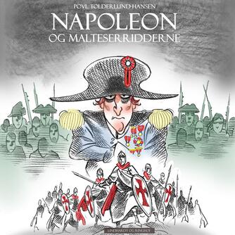 Povl Tolderlund-Hansen: Napoleon og malteserridderne
