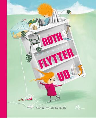 Evalotta Belin, Ola Belin: Ruth flytter ud