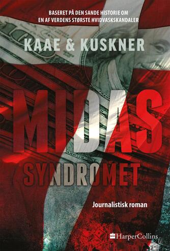 Peer Kaae, Per Kuskner: Midas-syndromet : journalistisk roman