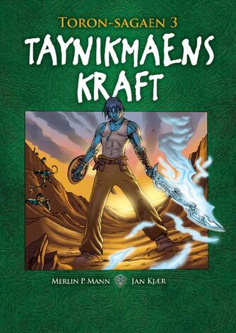 Merlin P. Mann: Taynikmaens kraft