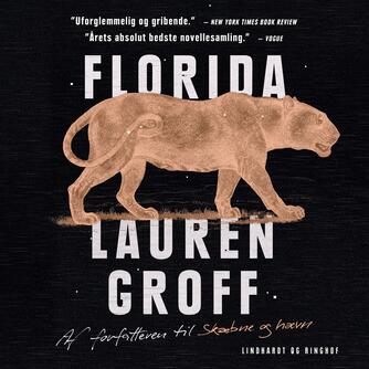 Lauren Groff (f. 1978): Florida