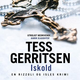 Tess Gerritsen: Iskold