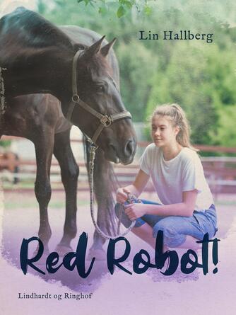 Lin Hallberg: Red Robot!