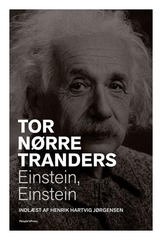 Tor Nørretranders: Einstein, Einstein