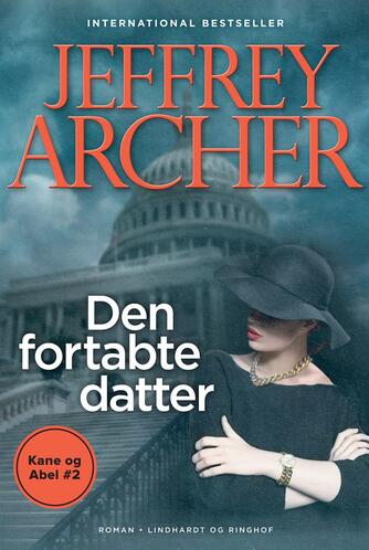 Jeffrey Archer: Den fortabte datter : roman