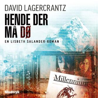 David Lagercrantz: Hende der må dø