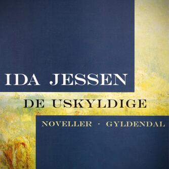 Ida Jessen (f. 1964): De uskyldige