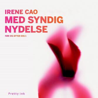Irene Cao (f. 1979): Med syndig nydelse