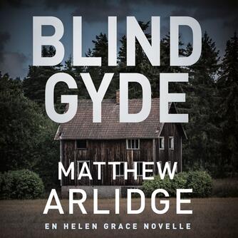 Matthew Arlidge: Blindgyde
