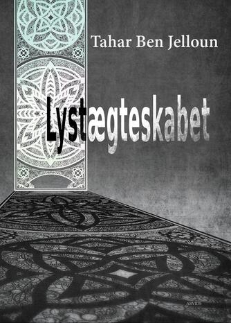 Tahar Ben Jelloun: Lystægteskabet