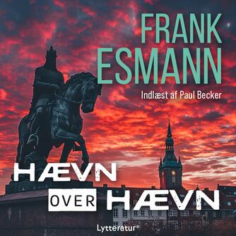 Frank Esmann: Hævn over hævn : thriller