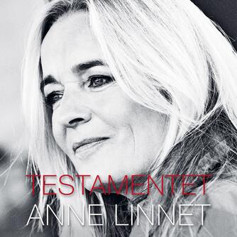 Anne Linnet: Testamentet