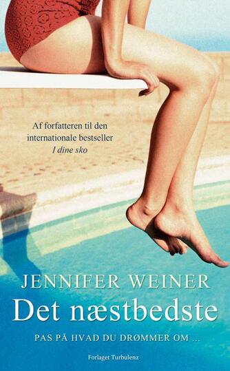 Jennifer Weiner: Det næstbedste