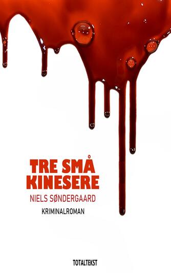 Niels Søndergaard (f. 1947): Tre små kinesere