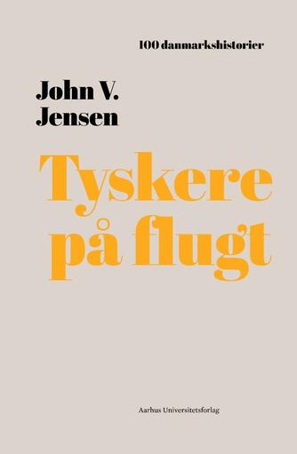 John V. Jensen: Tyskere på flugt