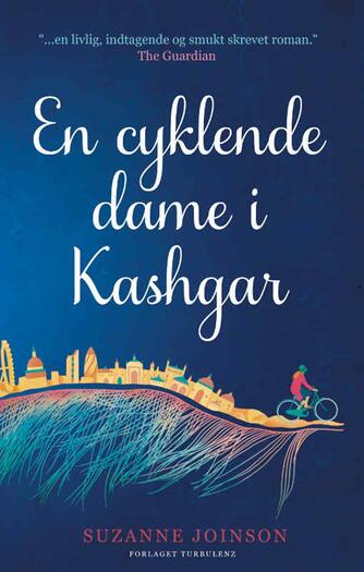 Suzanne Joinson: En cyklende dame i Kashgar