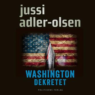 Jussi Adler-Olsen: Washington dekretet (, Dan Schlosser)