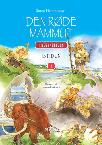 Søren Hemmingsen: Den røde mammut : istiden