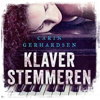 Carin Gerhardsen: Klaverstemmeren