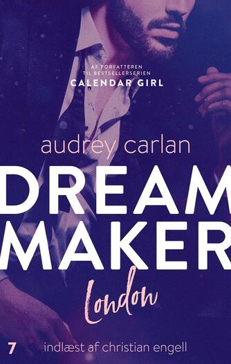 Audrey Carlan: Dream Maker - London