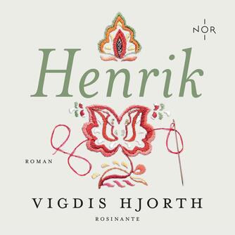 Vigdis Hjorth: Henrik : roman