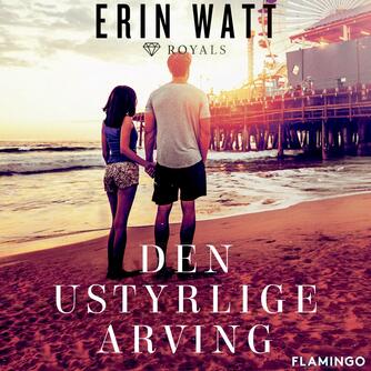 Erin Watt: Den ustyrlige arving